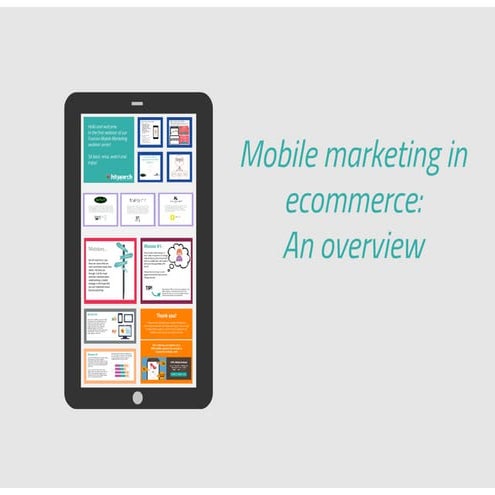 Mobile marketing in ecommerce: An overview