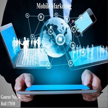 Mobile marketing by Gaurav ISB&M
