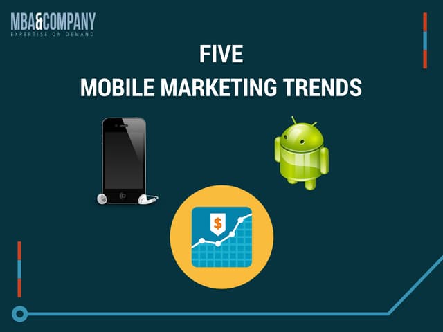 Five Mobile Marketing Trends