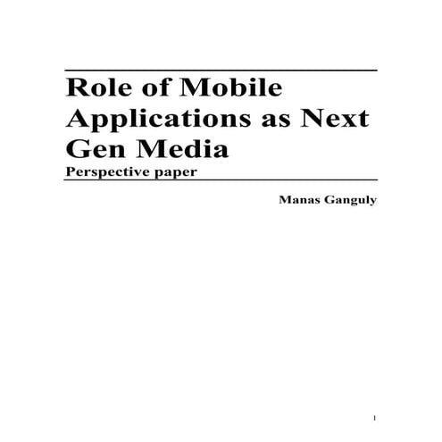 Mobile Media: Future of Mobile media powered by Applications