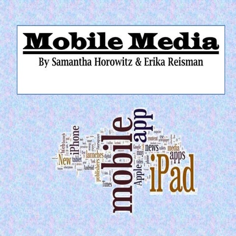 Mobile Media