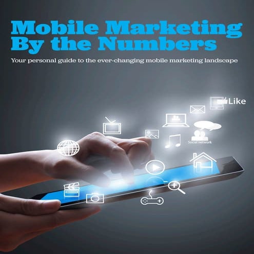Mobile Marketing by the Numbers