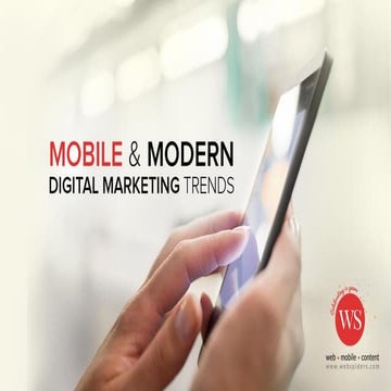 Mobile & Modern Digital Marketing Trends