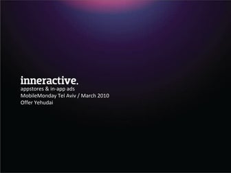 MoMoTLV Israel March 2010 - innerActive - appstores & in-app advertising