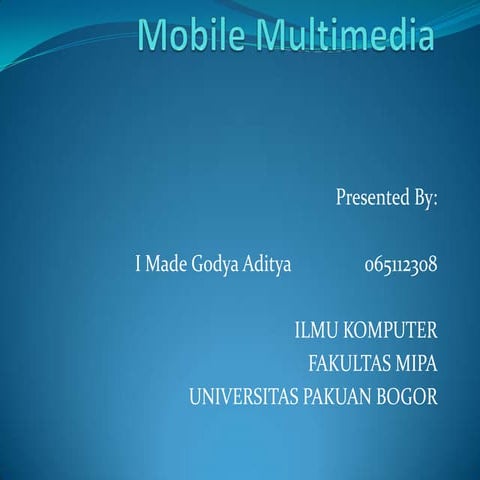 Presentasi Mobile Multimedia