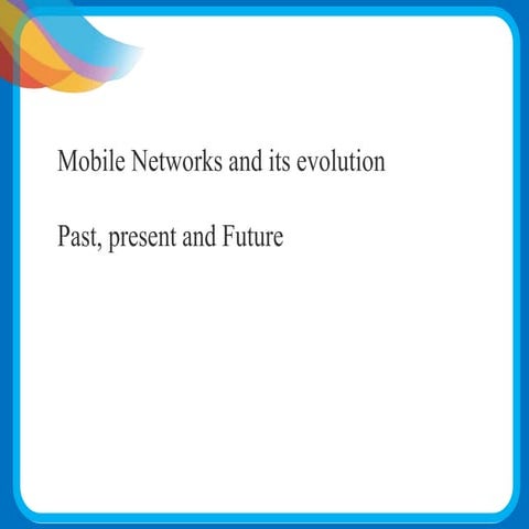 Mobile Networks Technologies