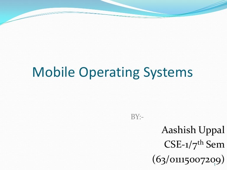 Mobile operating system..