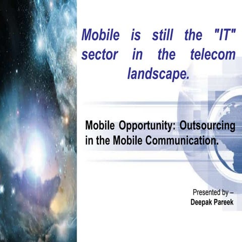 Mobile Opportunity Outsourcing In The Mobile Communication