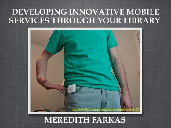 Delivering Innovative Mobile Services through Your Library - Part 2