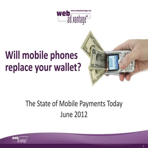 Will Mobile Phones Replace Your Wallet? - The State of Mobile Payments Today