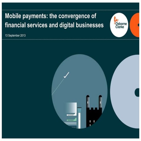 Mobile payments: the convergence of financial services and digital businesses