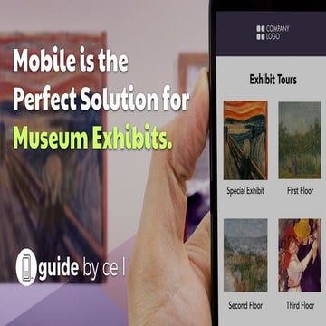 Guide by Cell: Mobile is the Perfect Solution for Museum Exhibits