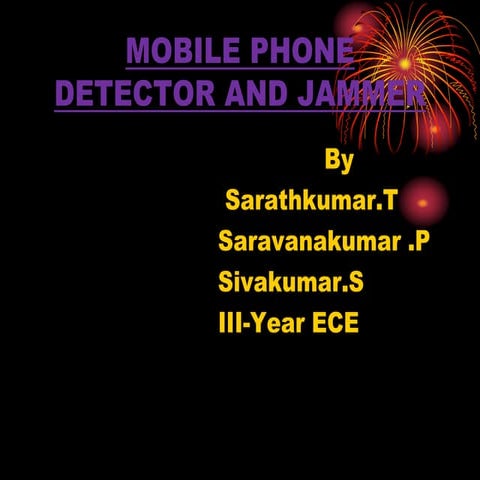 Mobile phone detector and jammer