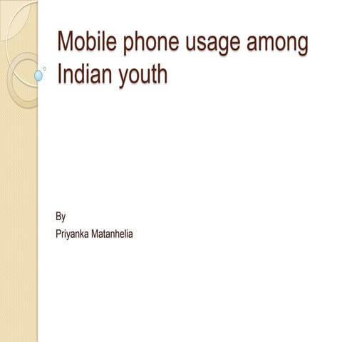 Mobile phone usage among indian youth