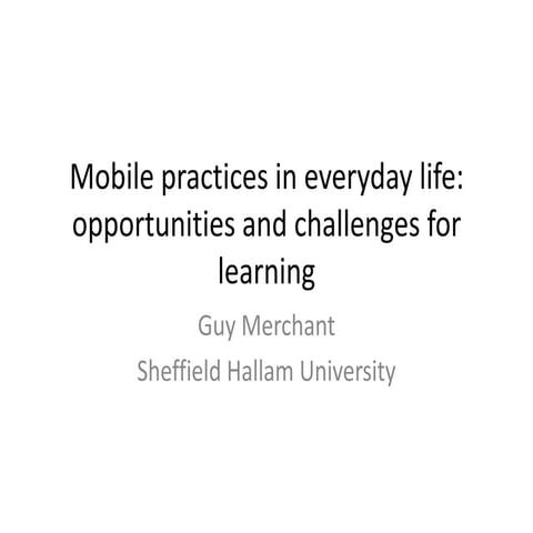 Mobile practices in everyday life
