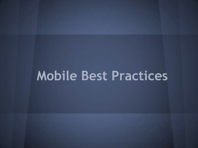 Mobile Best Practices