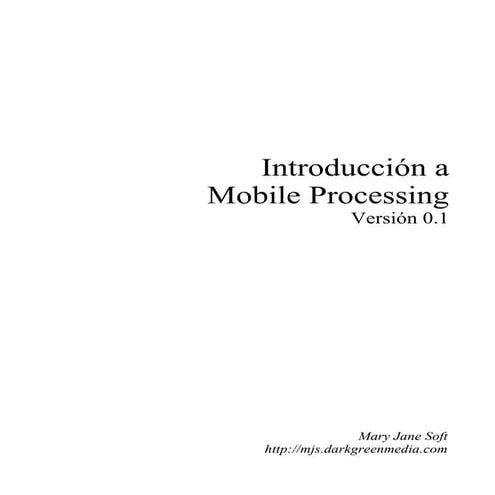 Mobile Processing Introduccion