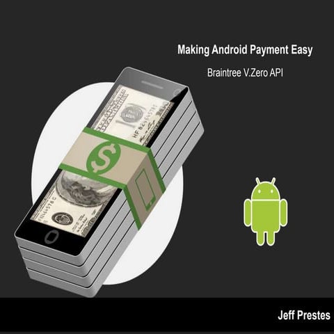 Making Payments in Android Easy