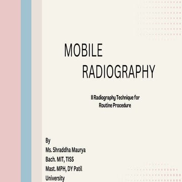 Mobile Radiography: Techniques, Applications, and Safety Measures