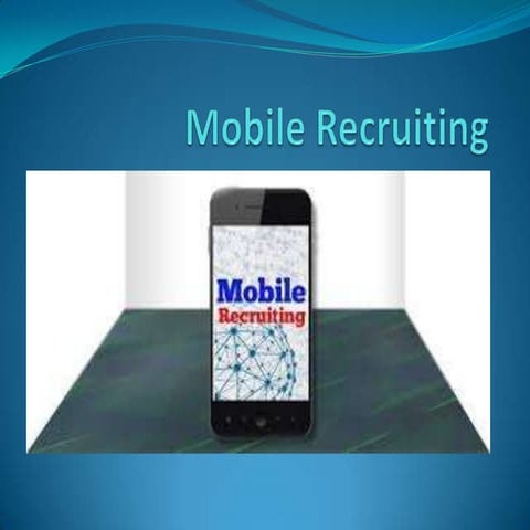 Mobile recruiting