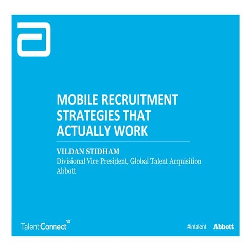 Mobile Recruitment Strategies That Actually Work | Talent Connect Vegas 2013