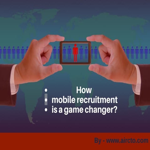 Mobile recruitment