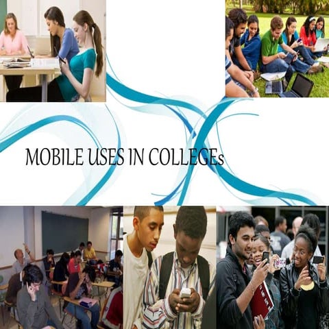 Mobile uses in colleges