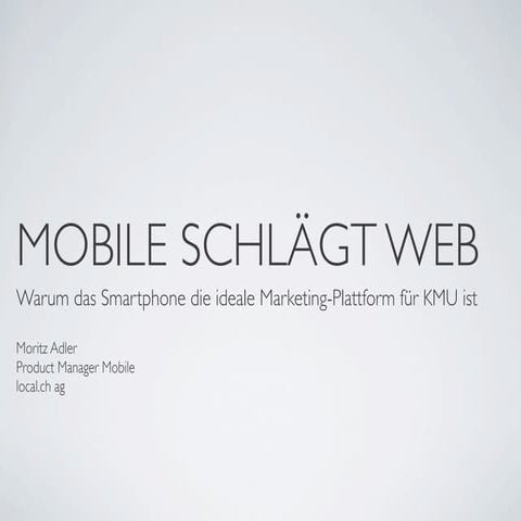 Mobile schlägt Web