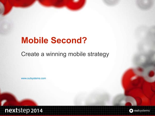 Mobile Second @ NextStep 2014