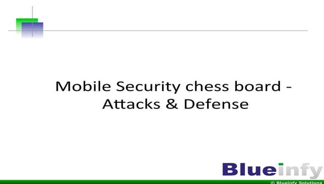 Mobile security chess board - attacks & defense