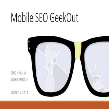 Mobile SEO Geekout: Learn what to do and how to plan for mobile search