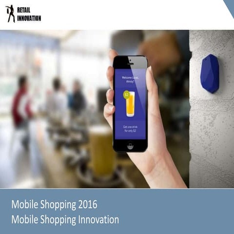Mobile shopping 2016   mobile shopping innovation