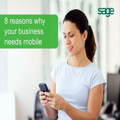 8 reasons why your business needs mobile CRM