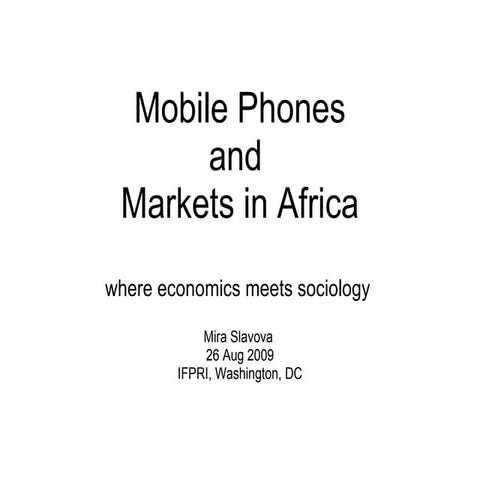 Mobiles, Markets And Development