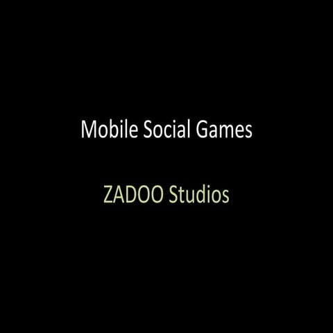 Mobile social games