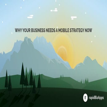 Why Your Business Needs a Mobile Strategy Now