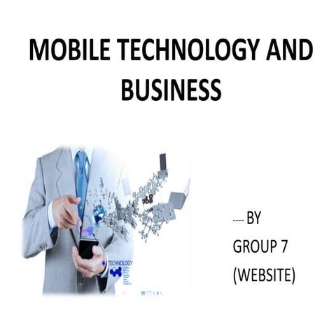 Mobile technology and business | PPT
