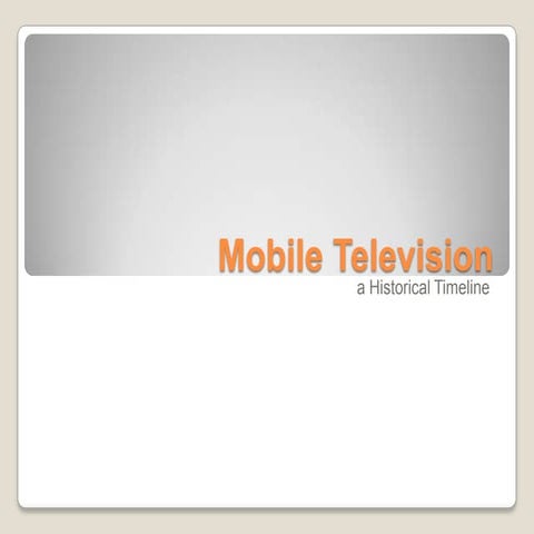 Mobile Television | Historical Timeline