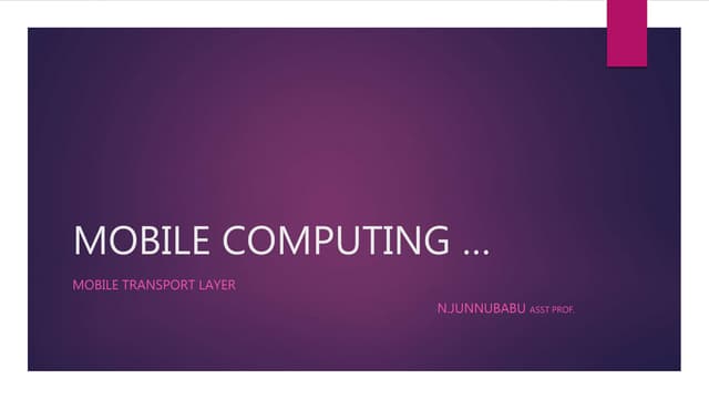 Mobile transport layer .