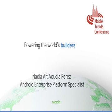 #MTC2019: Nie tylko smartfon: nowe przykłady użycia dla Androida - Nadia Ait ...