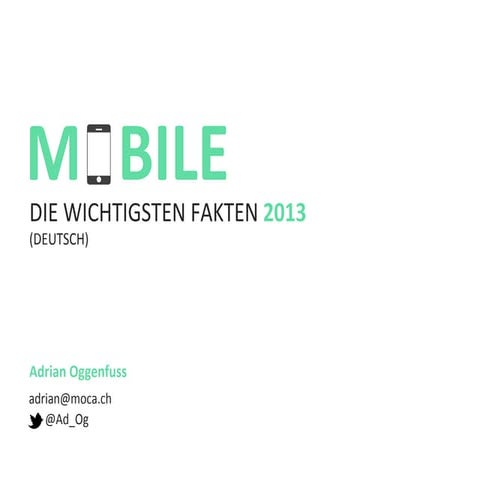 Mobile Facts 2013: Apps & Websites