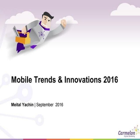 Mobile Trends & Innovations Research 2016