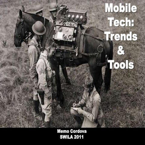 Mobile tech: trends & tools