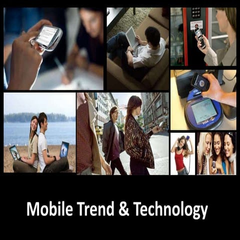 Mobile trend & technology