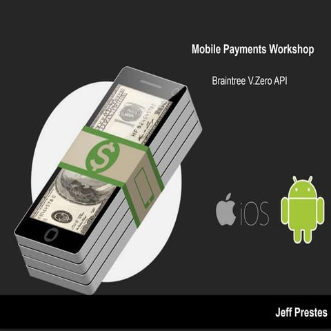 Mobile Payments Workshop