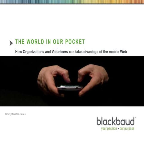 Mobile web volunteers