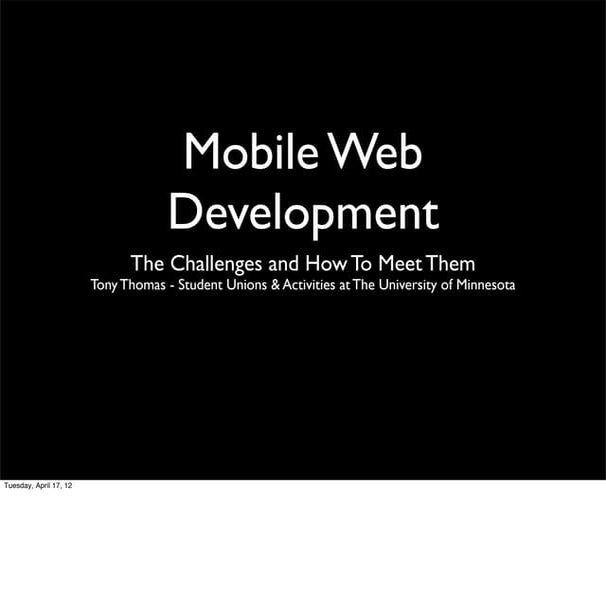 Mobile Web Development: The Challenges & How to Meet Them