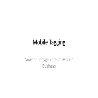 Mobile Tagging