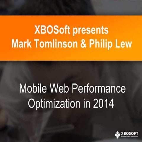 Mobile Web Performance Optimization 1-7-14