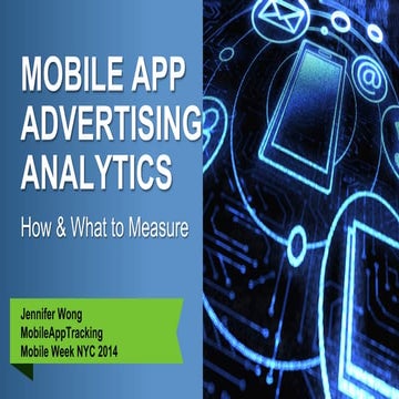 MobileWeek - Mobile App Advertising Analytics